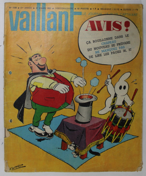 VAILLANT , LE JOURNAL LE PLUS CAPTIVANT , REVISTA CU BENZI DESENATE PENTRU COPII , TEXT IN LIMBA FRANCEZA , No. 1036 / 1965