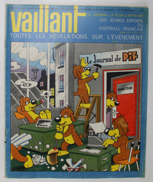 VAILLANT , LE JOURNAL LE PLUS CAPTIVANT , REVISTA CU BENZI DESENATE PENTRU COPII , TEXT IN LIMBA FRANCEZA , No. 1037 / 1965