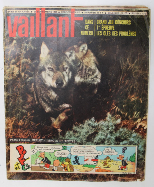 VAILLANT , LE JOURNAL LE PLUS CAPTIVANT , REVISTA CU BENZI DESENATE PENTRU COPII , TEXT IN LIMBA FRANCEZA , No.959 / 1963