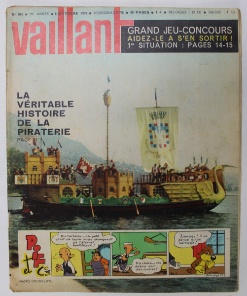 VAILLANT , LE JOURNAL LE PLUS CAPTIVANT , REVISTA CU BENZI DESENATE PENTRU COPII , TEXT IN LIMBA FRANCEZA , No.960 / 1963