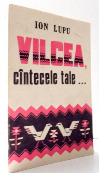 VALCEA, CANTECELE TALE... de ION LUPU , 1988