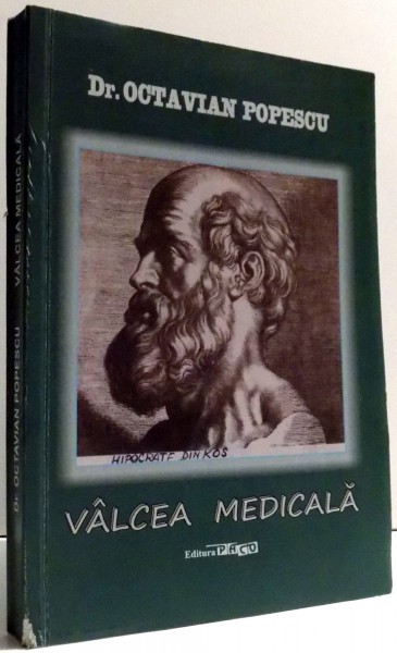 VALCEA MEDICALA de DR. OCTAVIAN POPESCU , 2013 , PREZINTA HALOURI DE APA