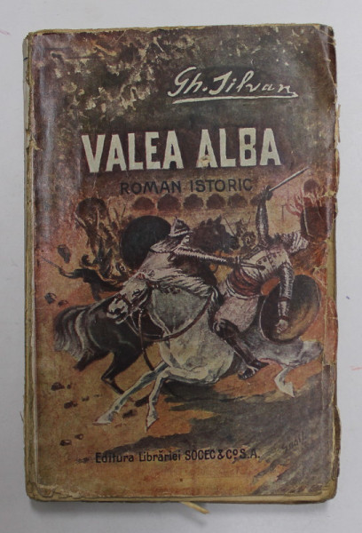 VALEA ALBA - 1476 de GH. BECESCU - SILVAN - BUCURESTI , 1922