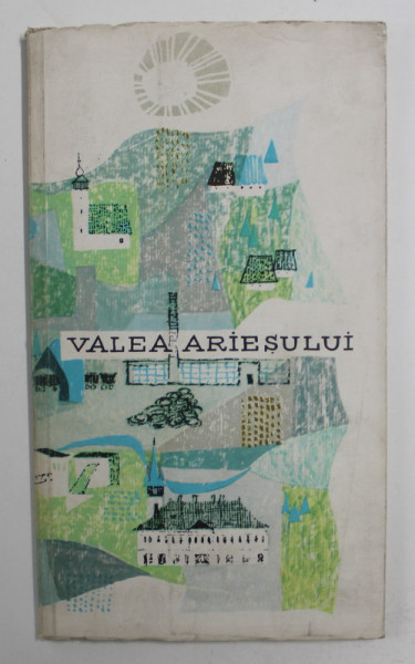 VALEA ARIESULUI de I. TUGUI / I. DELEANU , 1965