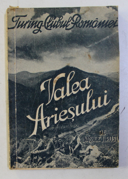 VALEA ARIESULUI de VASILE I . RUSU , 1947