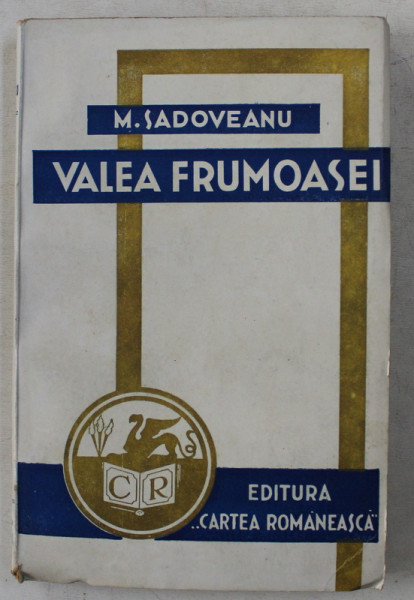 VALEA FRUMOASEI de M . SADOVEANU , 1943