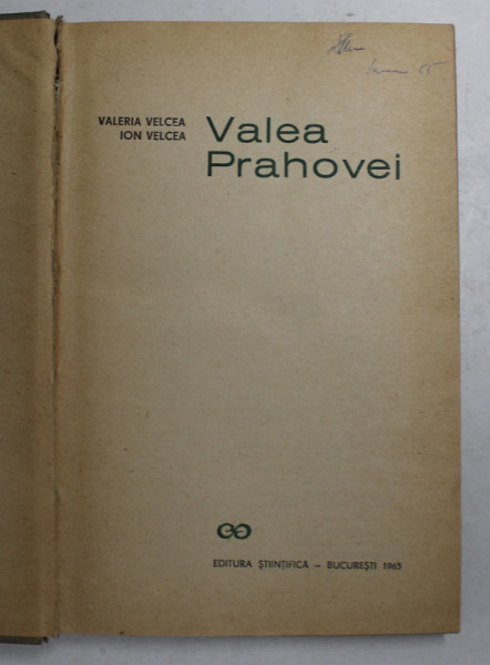 VALEA PRAHOVEI de VALERIA VELCEA , ION VELCEZ , 1965