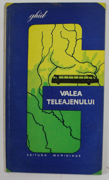 VALEA TELEAJANULUI  , GHID , 1970