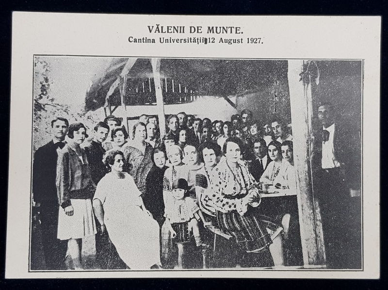 VALENII DE MUNTE  - CURSANTI LA CANTINA UNIVERSITATII , CARTE POSTALA ILUSTRATA , MONOCROMA, NECIRCULATA , DATATA 12 AUGUST 1927