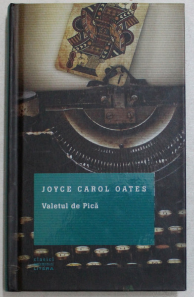 VALETUL DE PICA de JOYCE CAROL OATES , 2016