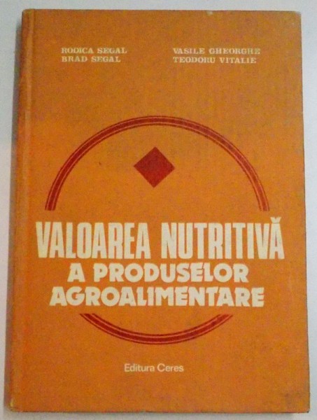 VALOAREA NUTRITIVA A PRODUSELOR AGROALIMENTARE , 1983