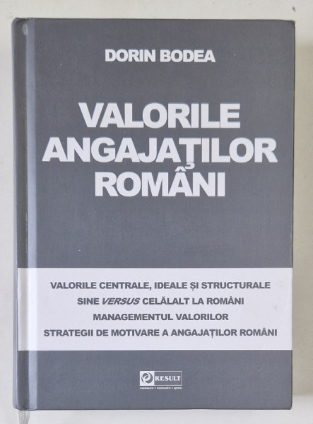 VALORILE ANGAJATILOR ROMANI de DORIN BODEA , 2013
