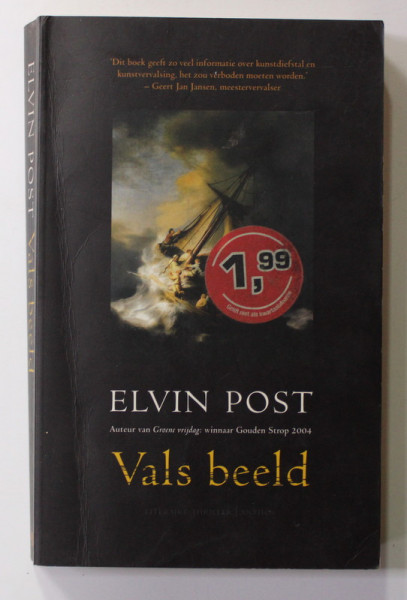 VALS BEELD - ELVIN POST , ROMAN IN LIMBA OLANDEZA , 2006