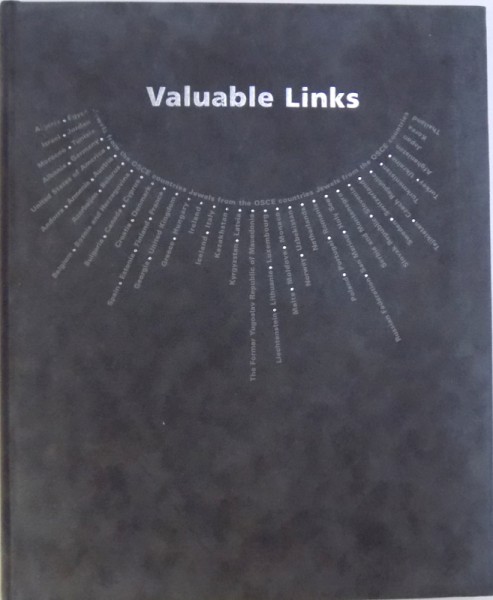 VALUABLE LINKS  - JEWELS FROM THE OSCE by JEROEN VAN HEERDE & JACQUELINE SCHUURMANS , 2003