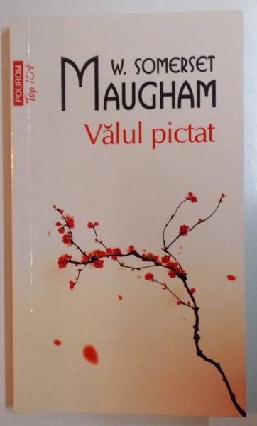 VALUL PICTAT de W. SOMERSET MAUGHAM , 2011