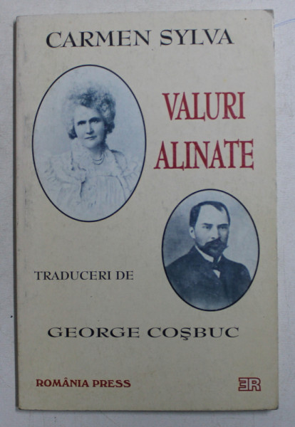VALURI ALINATE   - versuri de CARMEN SYLVA  , traducere de GEORGE COSBUC , 2003