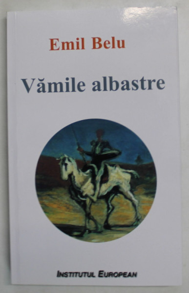 VAMILE ALBASTRE de EMIL BELU , 2019