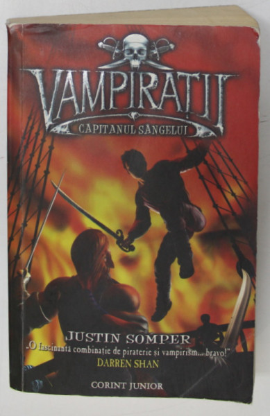 VAMPIRATII CAPITANUL SANGELUI de JUSTIN SOMPER , 2009 *PREZINTA HALOURI DE APA
