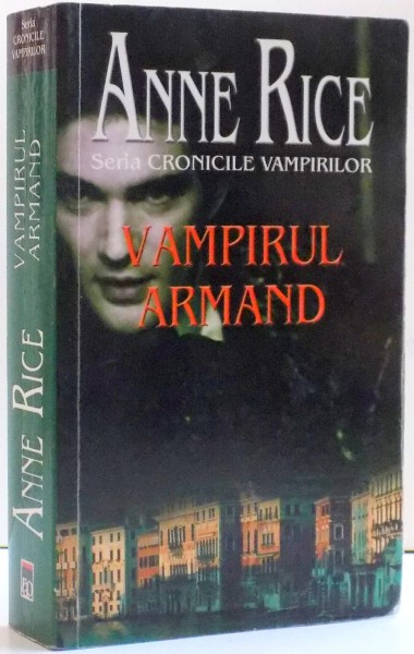 VAMPIRUL ARMAND de ANNE RICE, 2009
