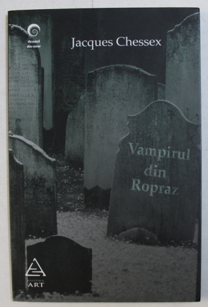 VAMPIRUL DIN ROPRAZ de JACQUES CHESSEX , 2008