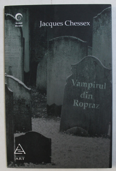 VAMPIRUL DIN ROPRAZ de JACQUES CHESSEX , 2008