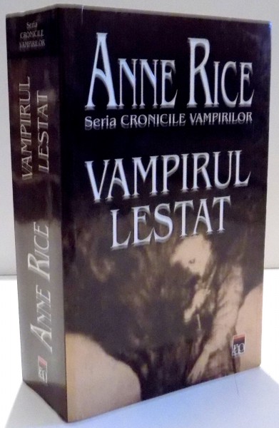 VAMPIRUL LESTAT de ANNE RICE , 2003