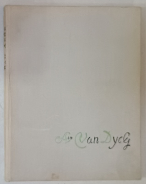 VAN DYCK , PICTURI IN ERMITAJ , ALBUM DE ARTA CU TEXT IN LIMBA RUSA , 1963