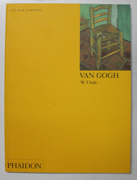 VAN GOGH by W. UHDE , 2002