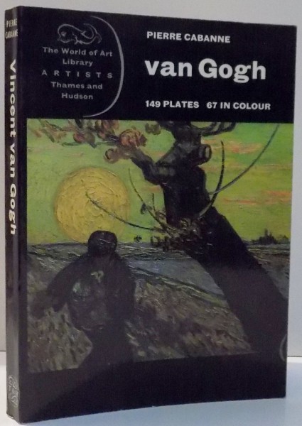 VAN GOGH de PIERRE CABANNE , 1969