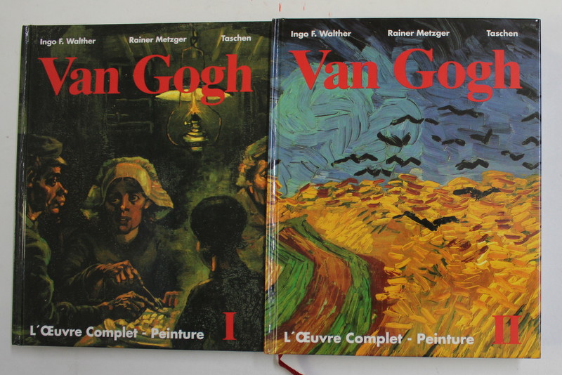 VAN GOGH - L 'OEUVRE COMPLET - PEINTURE par INGO F. WALTHER et RAINER METZGER , VOLUMELE I - II , 1993