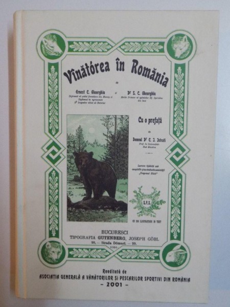 VANATOAREA IN ROMANIA de ERNEST C. GHEORGHIU , S.C. GHEORGHIU , 2001