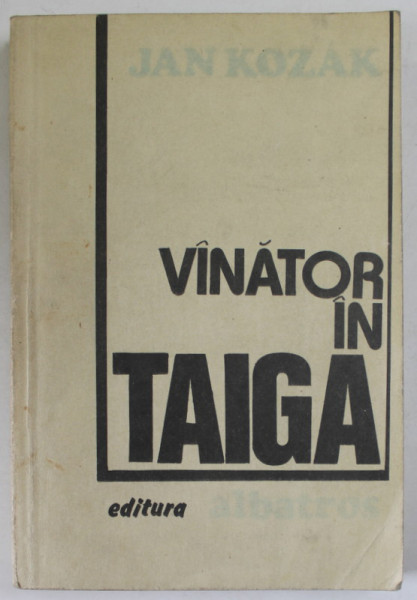 VANATOR IN TAIGA de JAN KOZAK , 1983