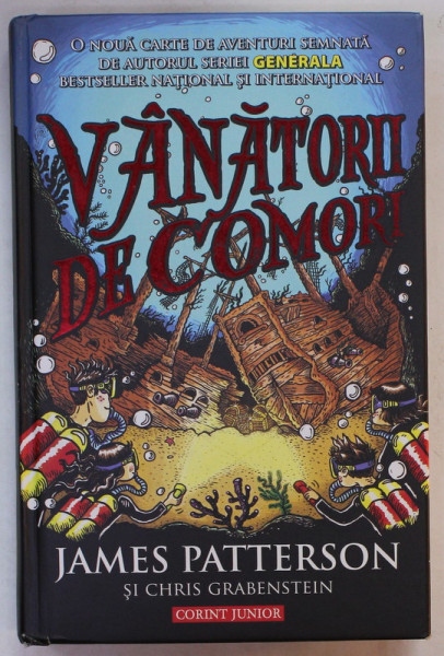 VANATORII DE COMORI de JAMES PATTERSON si CHRIS GRABENSTEIN , ilustratii de JULIANA NEUFELD , 2014