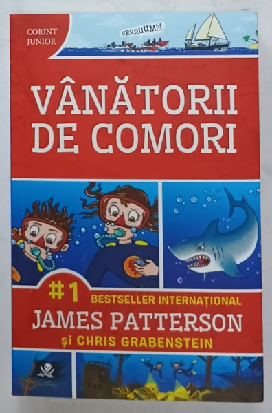 VANATORII DE COMORI de JAMES PATTERSON si CHRIS GRABENSTEIN , ilustratii de JULIANA  NEUFELD , 2020