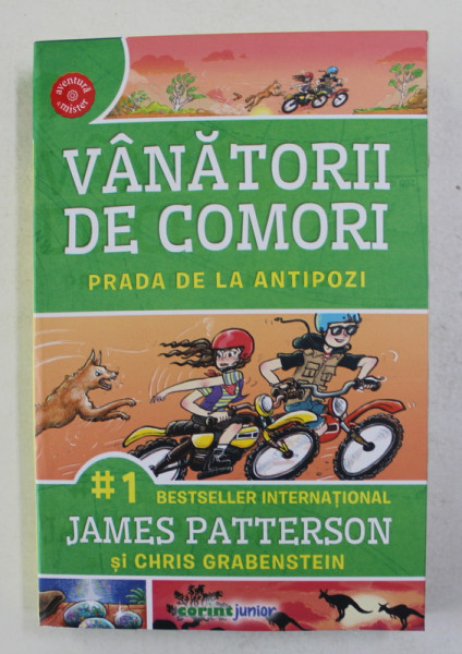 VANATORII DE COMORI , PRADA DE LA ANTIPOZI de JAMES PATTERSON si CHRIS GRABENSTEIN , 2021