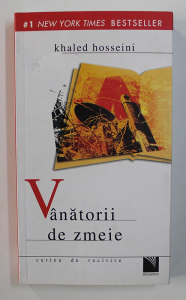 VANATORII DE ZMEIE de KHALED HOSSEINI , 2007