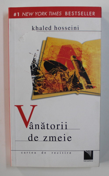 VANATORII DE ZMEIE de KHALED HOSSEINI , 2007