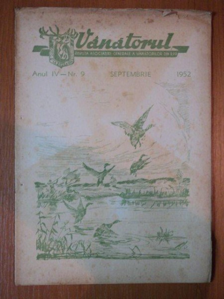 VANATORUL, REVISTA ASOCIATIEI GENERALE A VANATORULUI DIN R.P.R.  ANUL IV , NR. 9  SEPTEMBRIE 1952