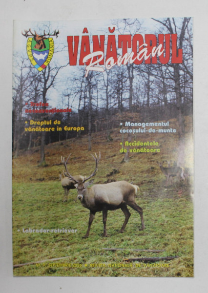 VANATORUL ROMAN , REVISTA  A.G.V.P.S. DIN ROMANIA , ANUL IV , NR. 9, SERIE NOUA ,  2005