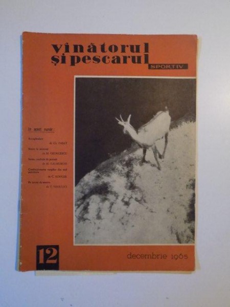 VANATORUL SI PESCARUL SPORTIV , DECEMBRIE NR. 12 , ANUL 1965