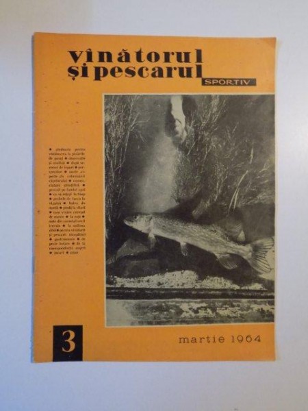 VANATORUL SI PESCARUL SPORTIV , MARTIE NR. 3 , ANUL 1964