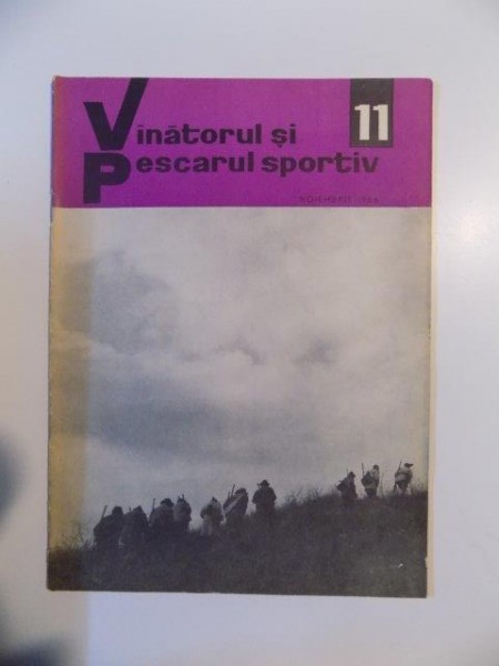 VANATORUL SI PESCARUL SPORTIV , NO. 11 , NOIEMBRIE 1966