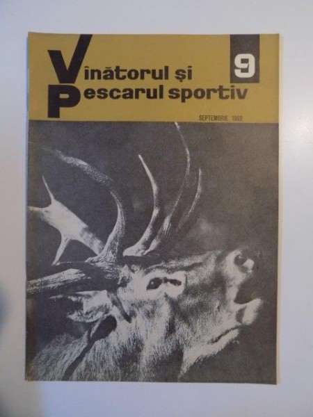 VANATORUL SI PESCARUL SPORTIV , NO. 9 , SEPTEMBRIE 1969