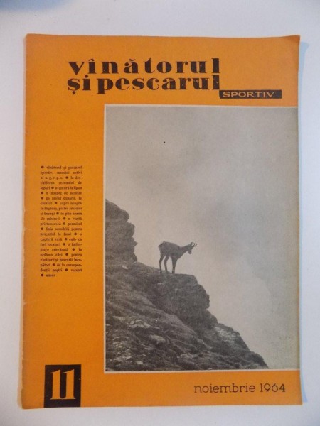VANATORUL SI PESCARUL SPORTIV , NOIEMBRIE NR. 11 , ANUL 1964