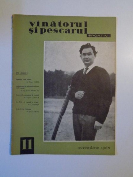 VANATORUL SI PESCARUL SPORTIV , NOIEMBRIE NR. 11 , ANUL 1965