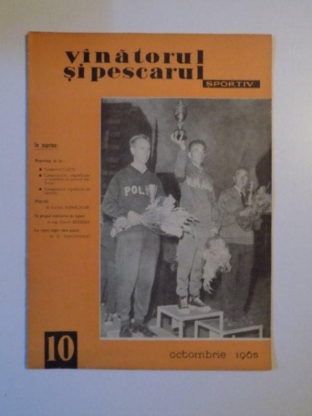 VANATORUL SI PESCARUL SPORTIV , OCTOMBRIE NR. 10 , ANUL 1965