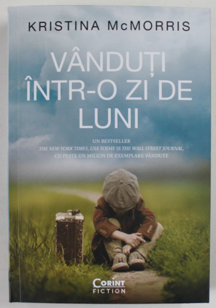 VANDUTI INTR - O ZI DE LUNI de KRISTINA McMORRIS , 2023 *MIC DEFECT COPERTA SPATE
