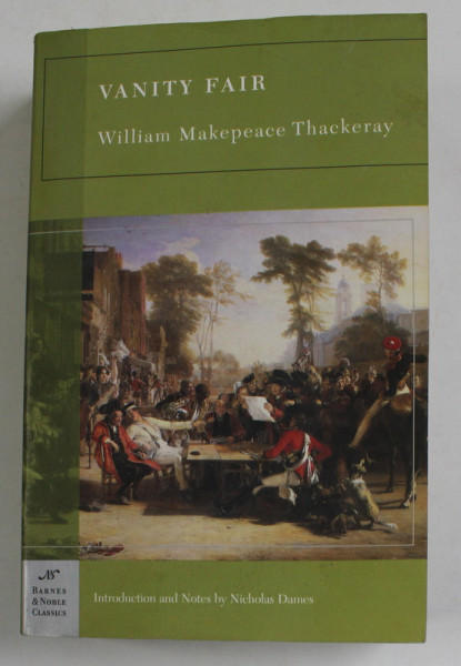 VANITY FAIR by WILLIAM MAKEPEACE THACKERAY , with pen and pencil sketches by the autor , 2005