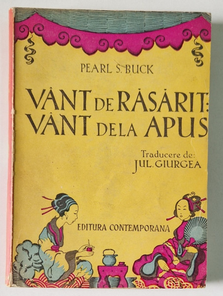 VANT DE RASARIT , VANT DE LA  APUS de PEARL S. BUCK , EDITIA A V A * EDITIE BROSATA