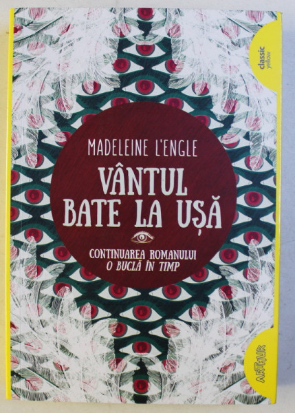 VANTUL BATE LA USA , CONTINUAREA ROMANULUI O BUCLA IN TIMP de MADELEINE L 'ENGLE , 2018